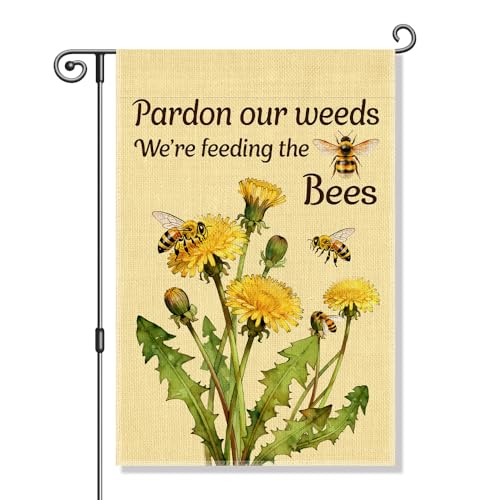 Perfectinsoy Pardon Our Weeds We're Feeding the Bees Garden Flag 12x18 - color: Beige70