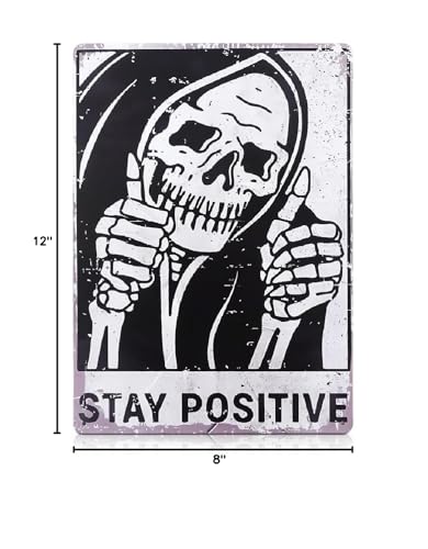 Stay Positive Skull Metal Sign, 8x12 In, Retro Funny Wall Art - color: Stay Positive