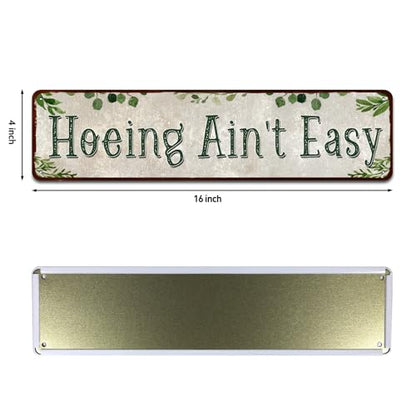 Rustic Tin Sign Hoeing Ain't Easy Gardening Garden - color: hoeing ain't easy