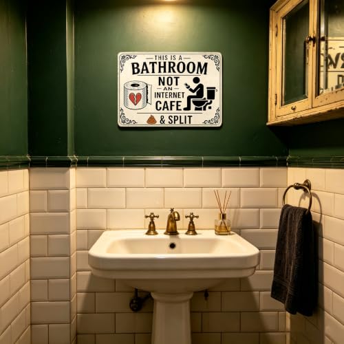 Metal Tin Sign This Is A Bathroom Not An Internet Cafe & Split 8x12 Inch - color: TPH378-US