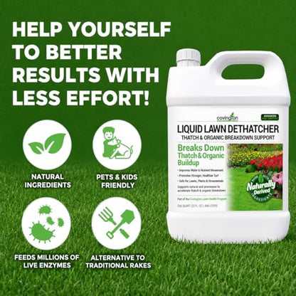 Covington Liquid Lawn Dethatcher (32oz) – Liquid Aerator Concentrate & Humic Thatch Remover, Soil Softener & Grass Thatch Buster for Lawns & Gardens – Kids & Pet Safe, Made in USA - size: Quart