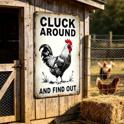 Funny Chicken Coop Sign Chicken Cluck Around and Find Out 8x12in - color: TPH375-US
