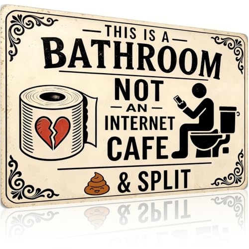 Metal Tin Sign This Is A Bathroom Not An Internet Cafe & Split 8x12 Inch - color: TPH378-US