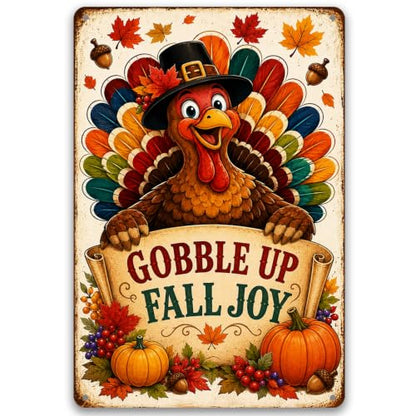 Gobble Up Fall Joy Thanksgiving Metal Sign Turkey Wall Decor 8x12 Inch - color: Gobble Up Fall Joy