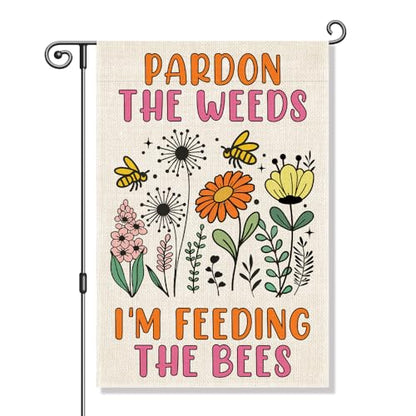 Perfectinsoy Pardon the Weeds I'm Feeding the Bees Garden Flag 12x18 - color: Beige68