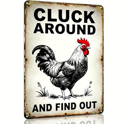 Funny Chicken Coop Sign Chicken Cluck Around and Find Out 8x12in - color: TPH375-US