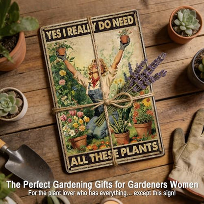 Funny Garden Decor I Really Need All These Plants Tin Sign - color: All Need These Plants