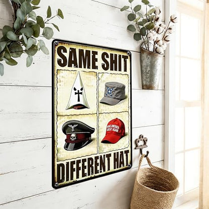 Same Shit Different Hat Funny Metal Sign 8×12 Inch - color: Funny, size: 8*12inch